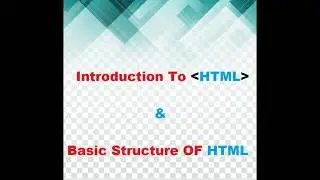 Introduction To HTML and Basic Structure in 2 minutes