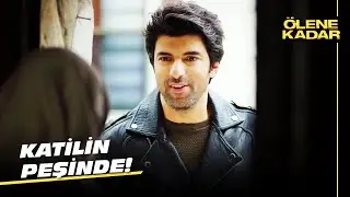 Dağhan, Fahri'nin İzini Sürdü | Ölene Kadar