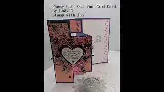 Fancy Pull Out Fun Fold Card