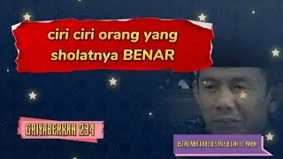 ciri orang yang sholatnya benar(ustad Nur kholid syaifullah lc Mhum)