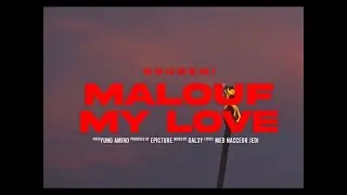 Soudeni - Malouf My Love (Official Video)