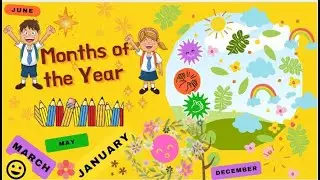 Months of the year -12 Months of the year