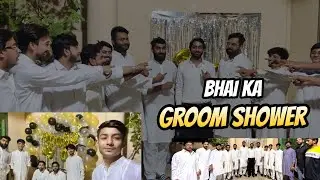 The Craziest Groom Shower Yet |mr dawood|