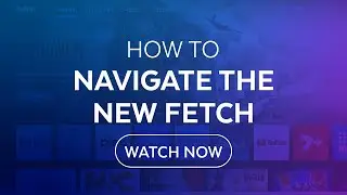 Introducing the New Fetch
