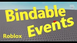 Roblox Bindable Events (Roblox Studio Tutorial for New Beginners Series 2) (N222)