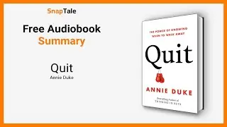 Quit by Annie Duke: 7 Minute Summary