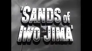 "Sands of Iwo Jima" (1949) Trailer