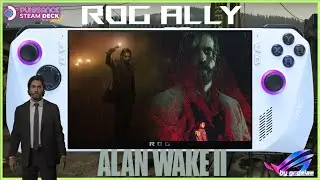 🇹🇼ROG ALLY: ALAN WAKE 2, le Chef d'oeuvre absolu!