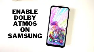 How to Enable Dolby Atmos on Samsung Phones (Samsung Galaxy A14 5G)