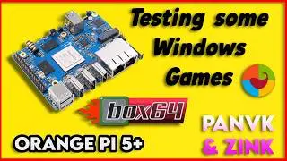 PanVK on Orange Pi 5+: Windows Gaming Test (Debian 13 & Box64)