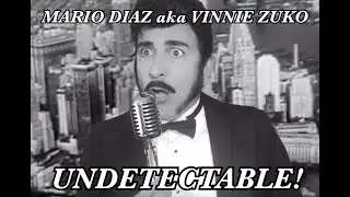 UNDETECTABLE! Live from the Quarantine Ballroom...VINNIE ZUKO “The Covid Kid!”