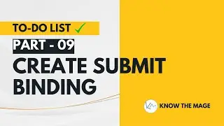 To-do list | Part 09 Creating the submit binding | Projects in Magento 2 #magento2
