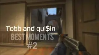 Tobb and gui$in - Best Moments #2