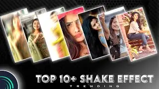 Trending shake effect | alight motion shake effect preset | 10+ trending shake effect alight motion