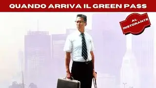 Quando arriva il Green Pass - Al ristorante (Parodia Un giorno di ordinaria follia)
