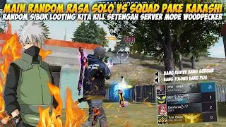 RANDOM MATCH SERASA SOLO VS SQUAD!! KILL SETENGAH SERVER SENDIRIAN PAKE BUNDLE OLD KAKASHI!!