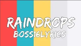 Raindrops___(boss16lyrics) English songs with lyrics