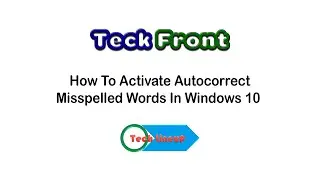 How to Activate Autocorrect Misspelled Words in Windows 10