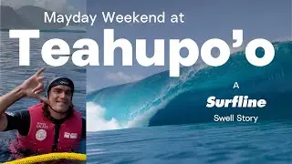 Massive Waves in Tahiti: Mayday Weekend at Teahupo'o
