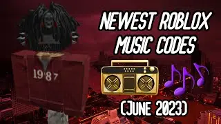 Roblox Music Codes/IDs (June 2023) *WORKING* ROBLOX ID