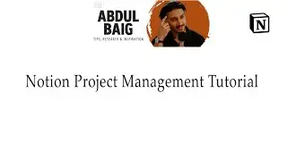 How to Set Up a Project in Notion | Master Framework Template Tutorial