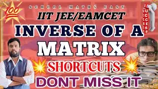 FIND INVERSE OF A MATRIX SHORTCUT II INVERSE OF A MATRIX IN SECONDS II TS EAMCET IIAP EAMCET II JEE
