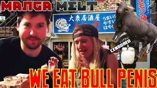 We Eat Bull Penis & Pig Brains: MANGA MELT Ep:22