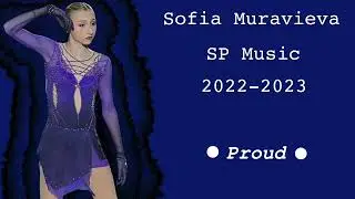 Sofia MURAVIEVA | SP Music | 2022-2023