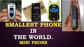 Eight SMALLEST and Cute Phone in the World || Portable Phone