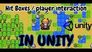 Hit Boxes & Player Interaction in Unity