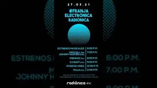 Piter De Vries @ Franja Electrónica - Radiónica 99.1 - 27.03.2021