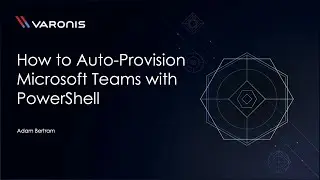 Automate Microsoft Teams with Powershell | Varonis