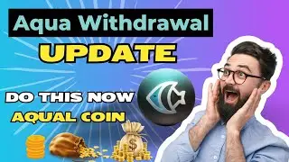 Aqual Protocol Withdrawal Update || AQUAL Coin Listing || Aqua Mining Withdrawal #aquaprotocol #aqua