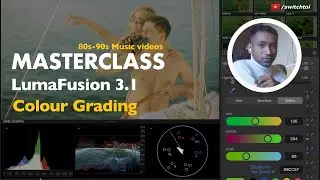 LumaFusion Tutorial: LumaFusion Colour Grading Master Class - LumaFusion 3.1 - Videoscopes