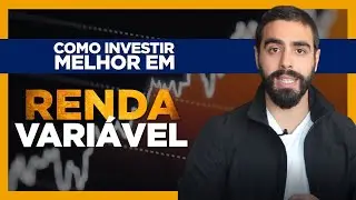 4 DICAS para investir melhor em RENDA VARIÁVEL