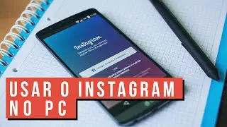 Usar o instagram pelo computador(explorar e upload de fotos)