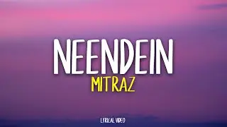 MITRAZ - Neendein | Lyrical Video | Unied Studios