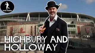 Holloway, Arsenal and Highbury - Spiffing London Walk