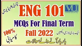 ENG 101 Final Term Preparation Fall 2022 | ENG 101 Final Term Solved MCQs Most Repeated Question VU