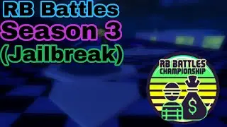 Jailbreak | Roblox RB Battles S3