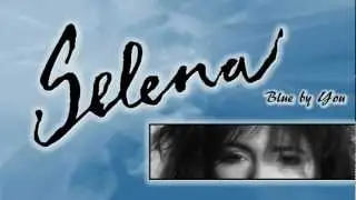 Selena - Blue by You ᴴᴰ