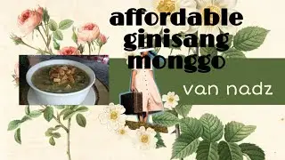 GINISANG MONGGO || MAY NAHULOG || VAN NADZ