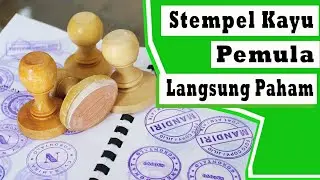 STEMPEL KAYU UNTUK PEMULA