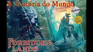 Forbidden Lands -  História do Mundo