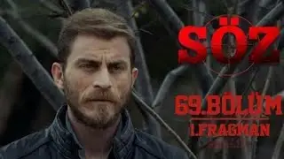 Söz 69. Bölüm Fragman - Ateş Hatırlıyor