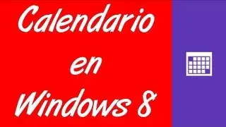 Como utilizar el calendario en windows 8
