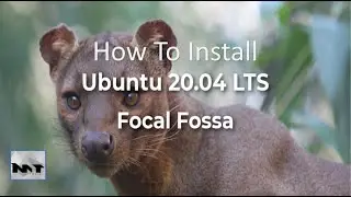 How To Install Ubuntu 20.04 LTS