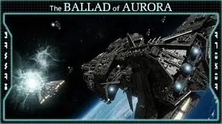 Stargate Atlantis - The Ballad of AURORA (Music Video)