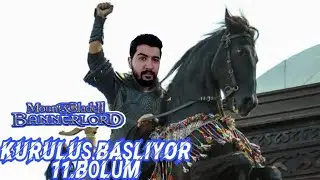MOUNT AND BLADE BANNERLORD ERKHAN'IN SERÜVENİ 11.BÖLÜM 2.KALEMİZİ ALDIK KRALLIĞIMIZ BÜYÜYOR!