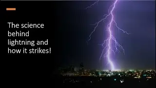 the science behind lightning and how it strikes